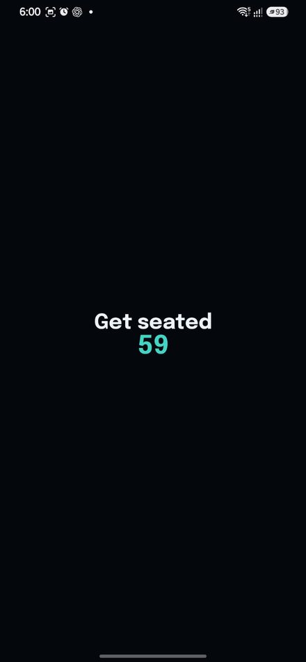 The get-seated countdown.